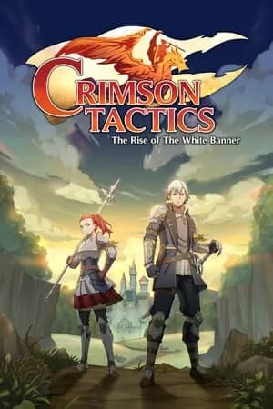 Обложка Crimson Tactics: The Rise of The White Banner