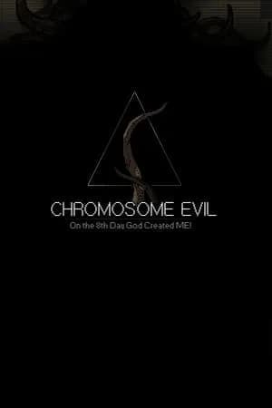 Обложка Chromosome Evil