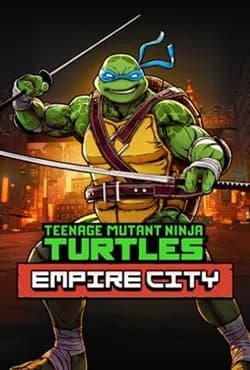 Обложка Teenage Mutant Ninja Turtles Empire City