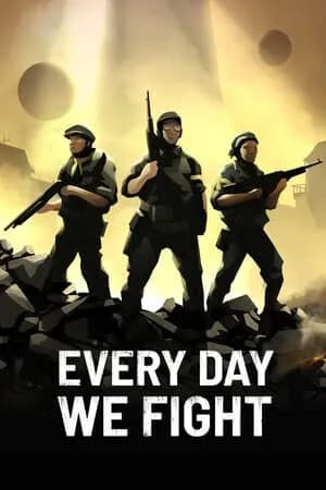 Обложка Every Day We Fight