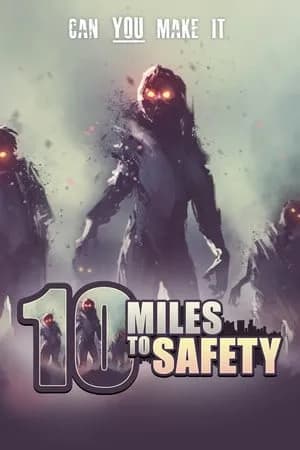 Обложка 10 Miles To Safety