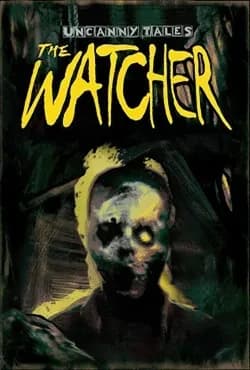 Обложка Uncanny Tales The Watcher