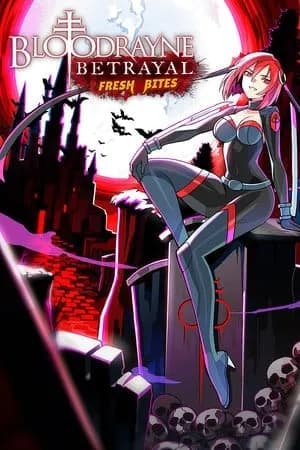 Обложка BloodRayne Betrayal: Fresh Bites