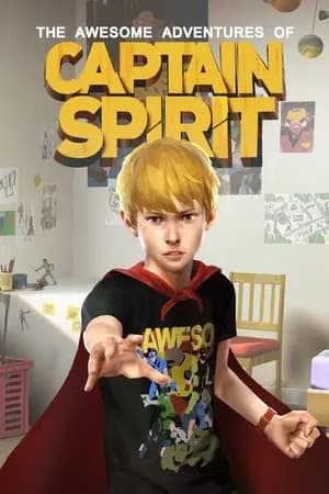 Обложка The Awesome Adventures of Captain Spirit